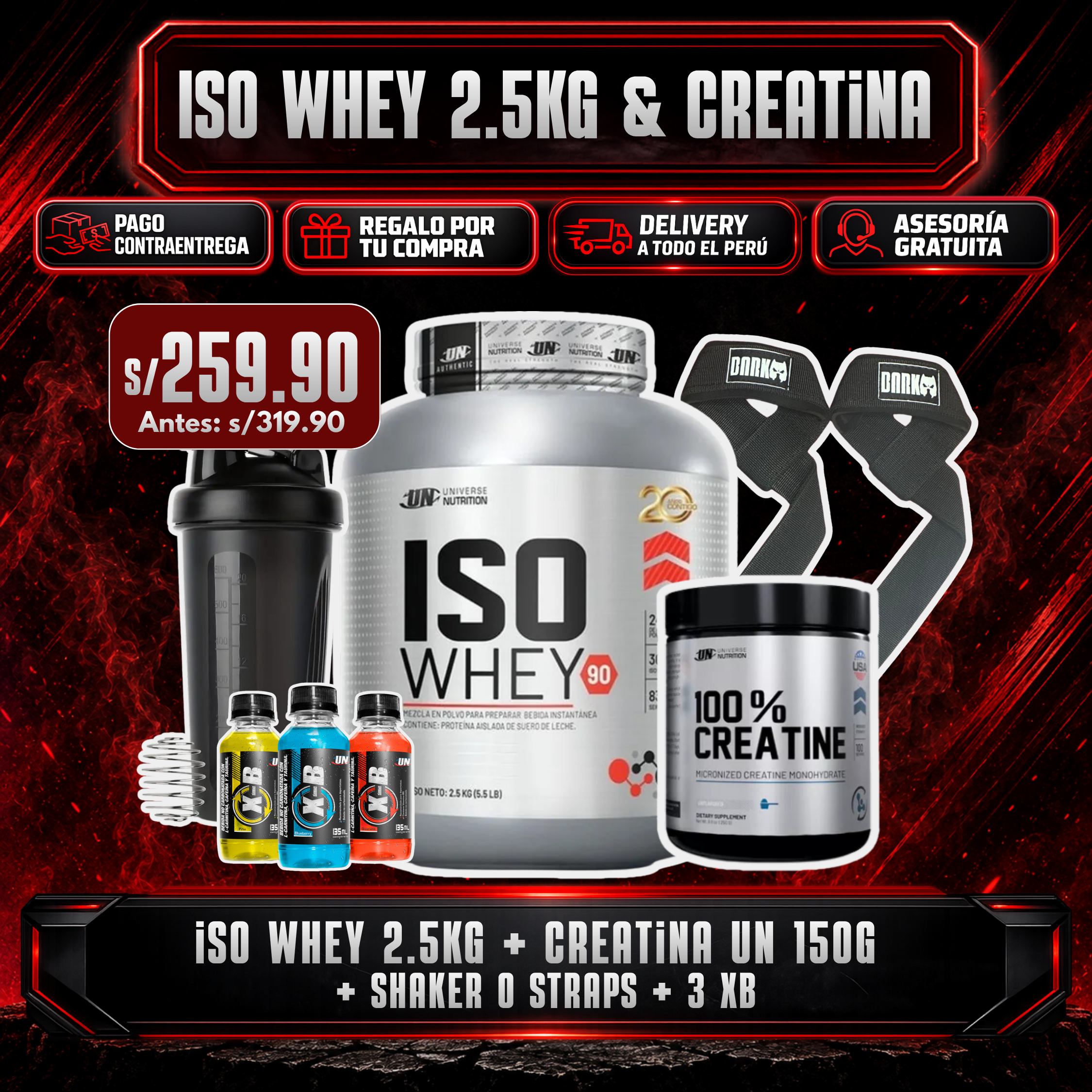 PROMOCIÓN ISO WHEY 2.5KG + CREATINA UN 150G + SHAKER O STRAPS + 3 XB